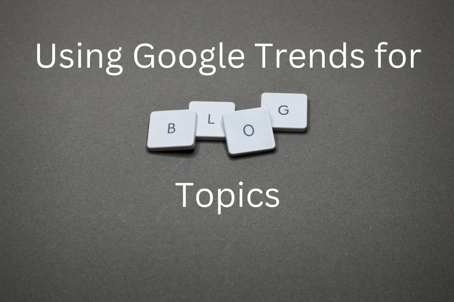 Photo by Miguel Á. Padriñán: Using Google Trends for Blog Topics.
