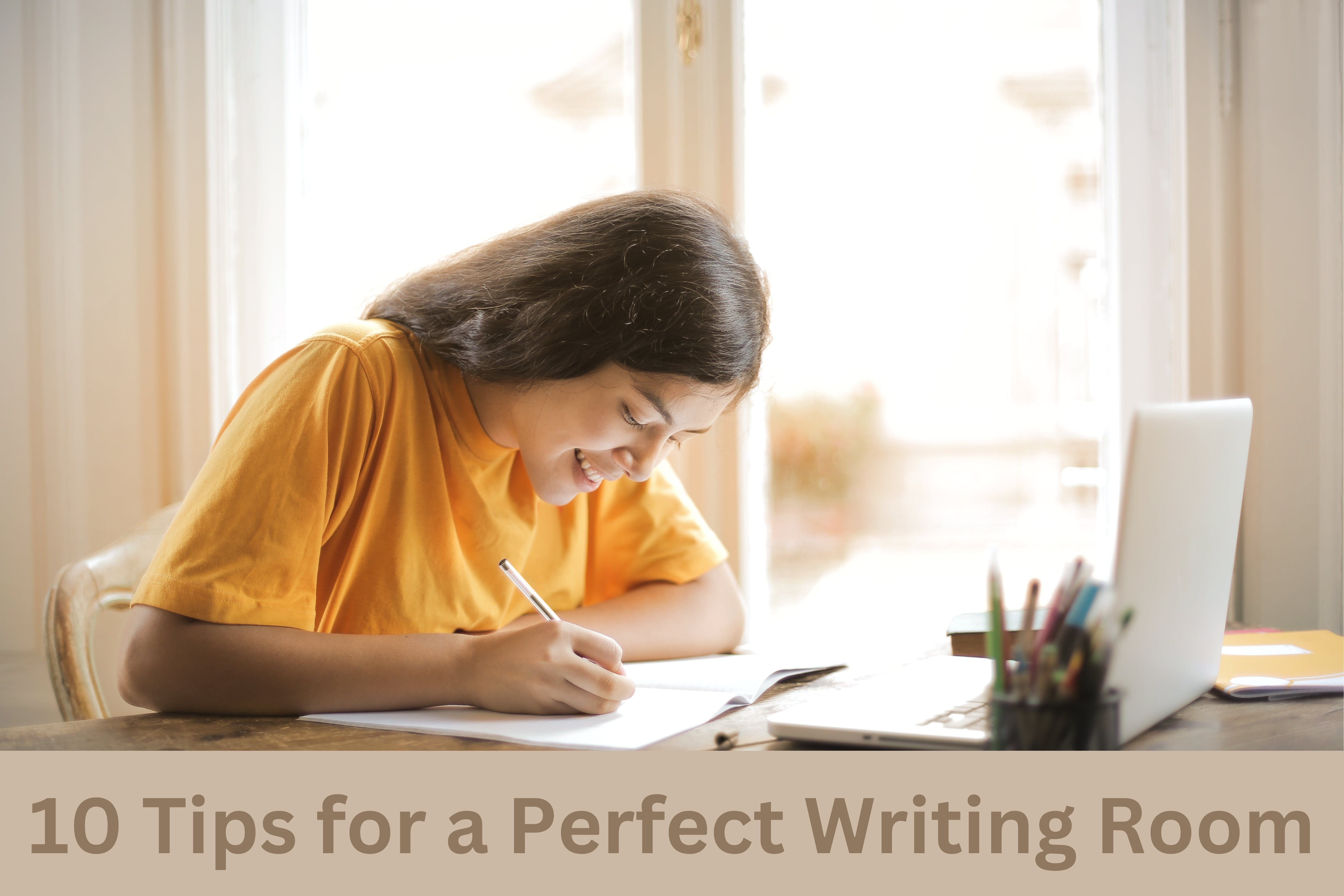 Transform Your Writing Space: 10 Tips for Creating the Ideal Writing Room
