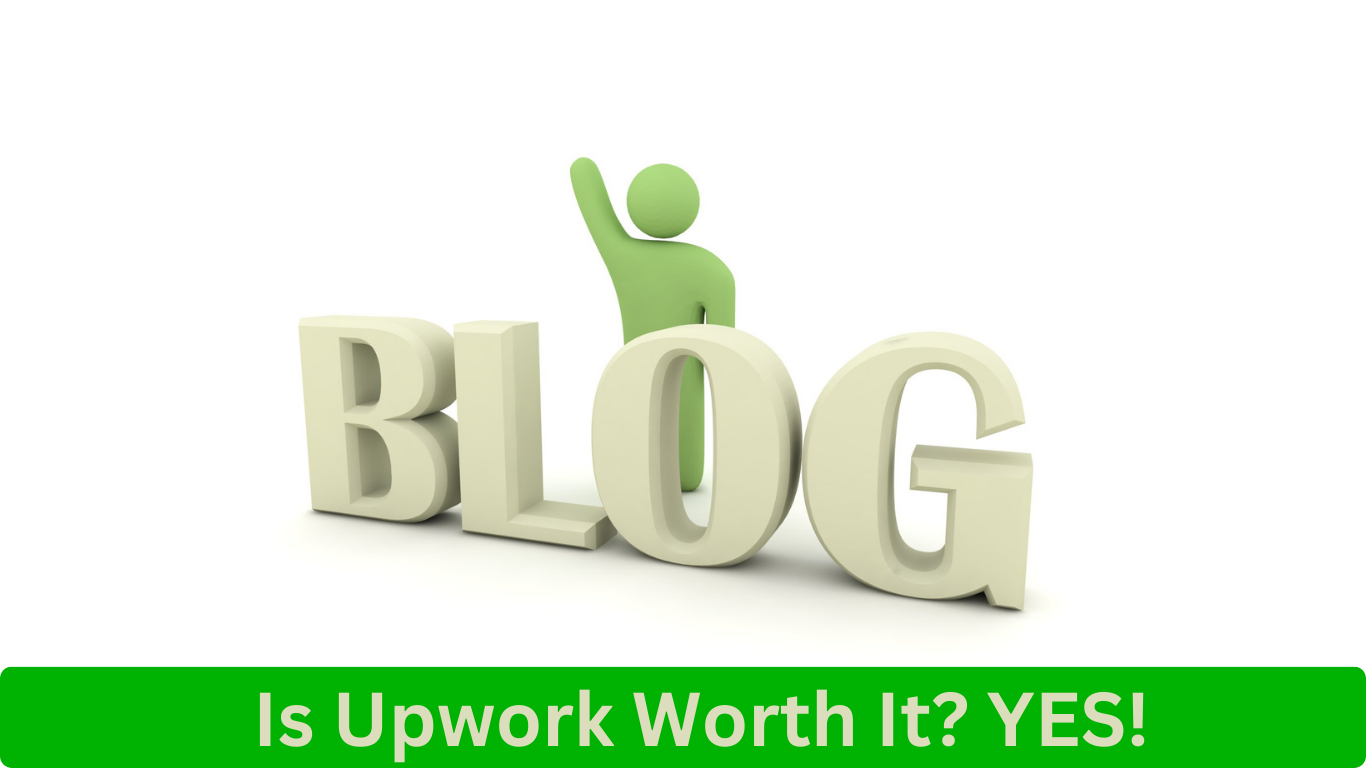 Upwork’s Impact on Freelancers: Is it Worth it? The Answer is YES!