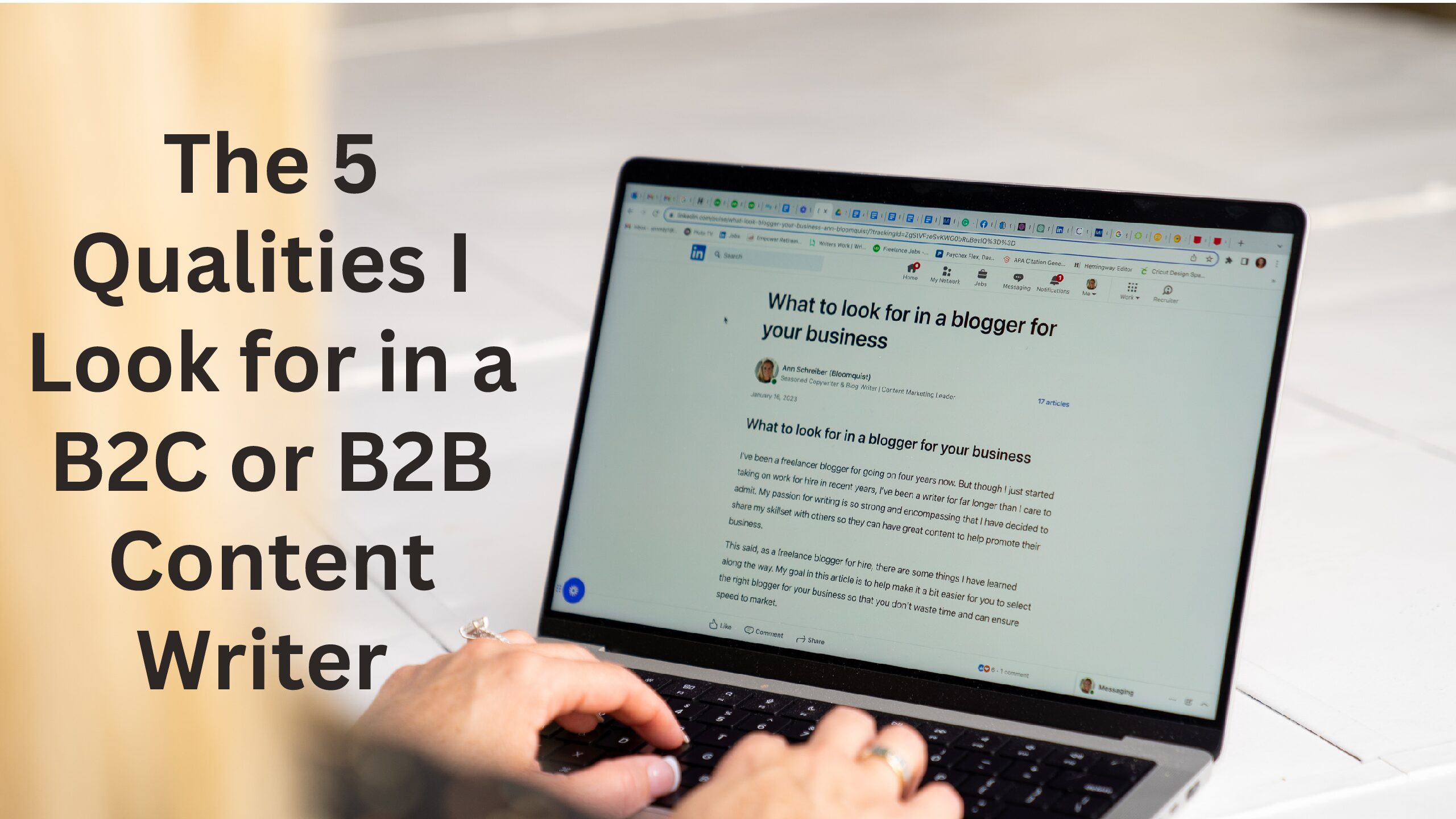 The 5 Qualities I Look for in a B2C or B2B Content Writer 