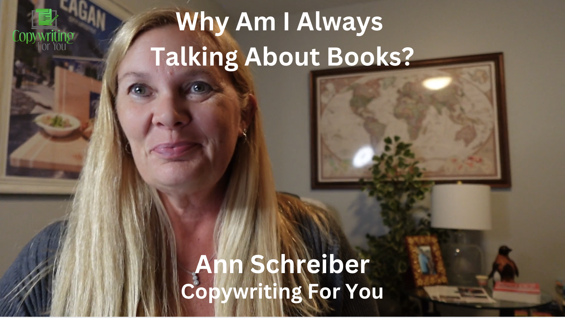 Screenshot of Ann Schreiber. Text overlay says, Why Am I Always Talking About Books?